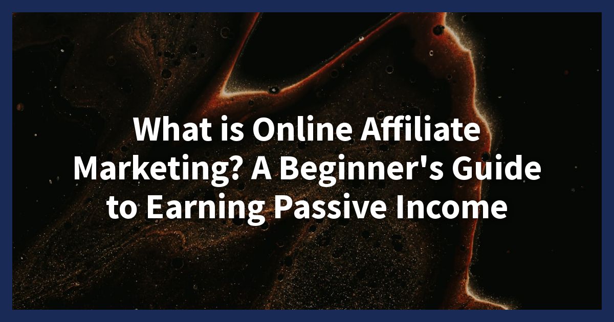 What is online affiliate marketing sign