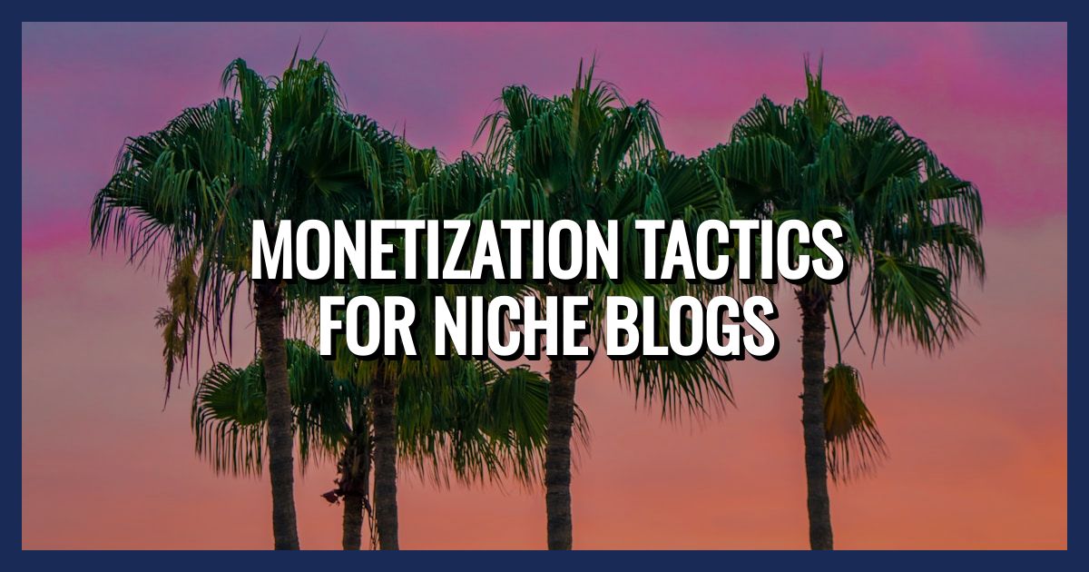 monetize niche blog