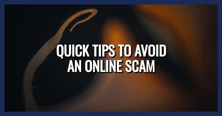 Quick Tips for Online Scams